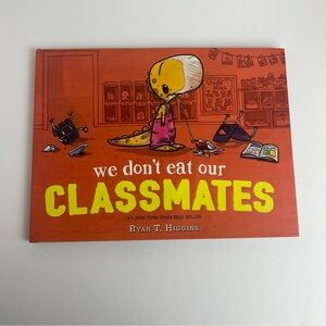 We Don't Eat Our Classmates Ryan T. Higgins Hardcover Book Homeschool NWT